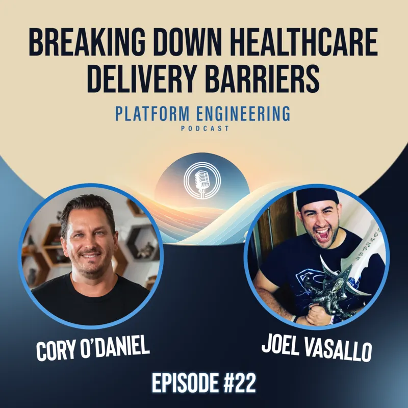 Breaking Down Healthcare Delivery Barriers with Joel Vasallo