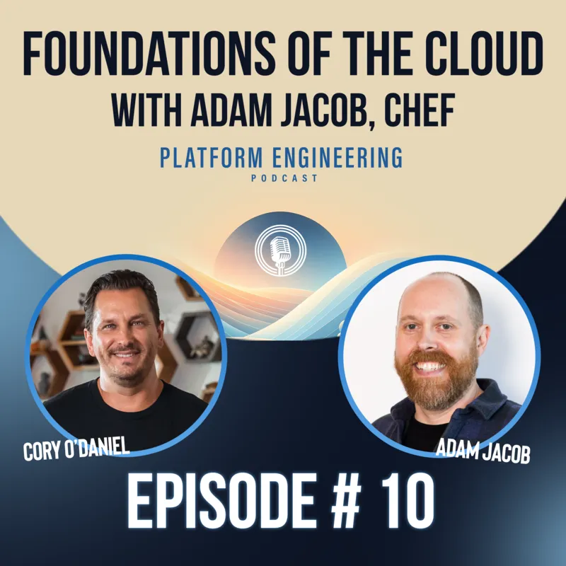 Foundations of The Cloud With Adam Jacob, Chef