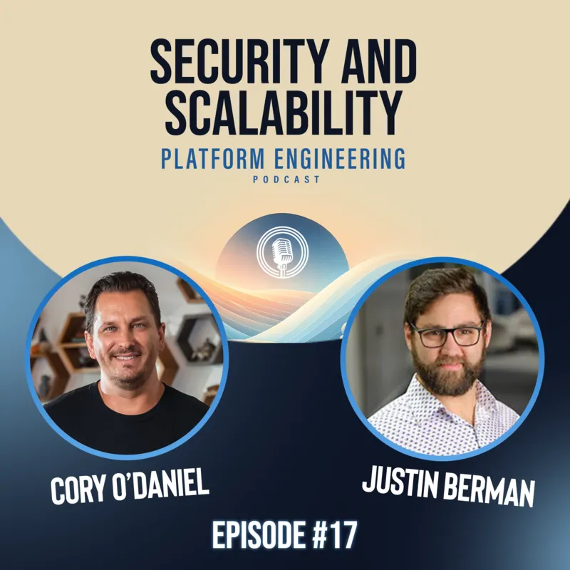 Security and Scalability with Justin Berman from Thirty Madison