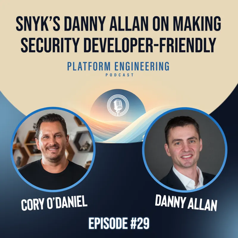 Snyk’s Danny Allan on Making Security Developer-Friendly